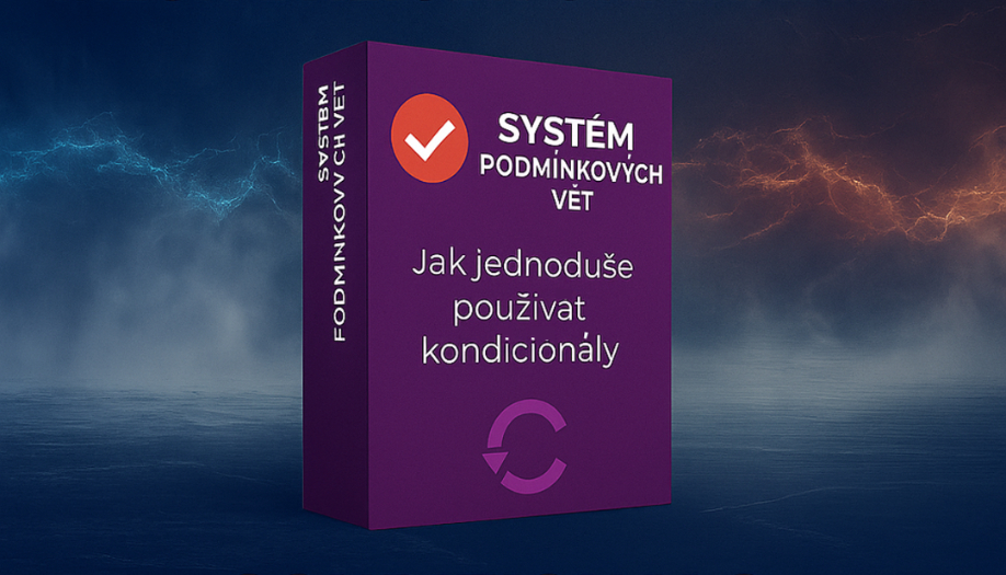 Videokurz: Podmínkové věty - ovládněte kondicionály